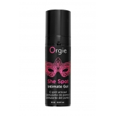 Интимный гель для G-точки ORGIE She Spot с возбуждающим эффектом - 15 мл. - ORGIE - купить с доставкой в Находке
