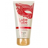 Интимный гель на водной основе Lube Tube Hot с разогревающим эффектом - 150 мл. - ORGIE - купить с доставкой в Находке