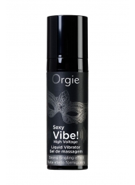Гель для массажа ORGIE Sexy Vibe High Voltage с эффектом вибрации - 15 мл. - ORGIE - купить с доставкой в Находке