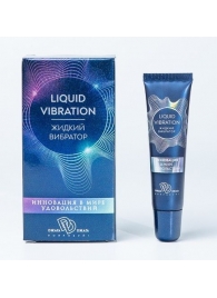 Возбуждающий крем-гель Liquid Vibration - 15 гр. - БиоМед - купить с доставкой в Находке