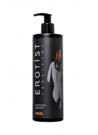 Анальный лубрикант Erotist Anal на водной основе - 400 мл. - Erotist Lubricants - купить с доставкой в Находке