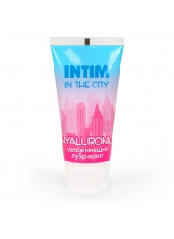 Увлажняющий лубрикант на водной основе Intim in the city Hyaluronic - 60 гр. - Биоритм - купить с доставкой в Находке