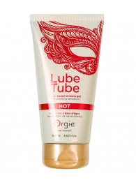 Интимный гель на водной основе Lube Tube Hot с разогревающим эффектом - 150 мл. - ORGIE - купить с доставкой в Находке