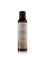 Интимный гель на водной основе Orgie All-Natural Ultra Slide - 150 мл. - ORGIE - купить с доставкой в Находке