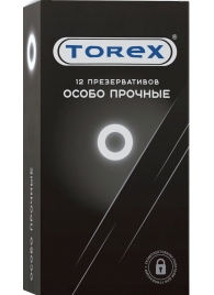 Особо прочные презервативы Torex - 12 шт. - Torex - купить с доставкой в Находке