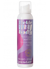 Массажная хрустящая пенка Tickle My Body Fresh Mint с ароматом мяты - 150 мл. - Love to Love - купить с доставкой в Находке