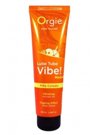 Гель с эффектом вибрации Lube Tube Vibe Medium Pina Colada - 100 мл. - ORGIE - купить с доставкой в Находке