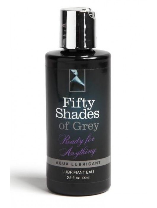 Лубрикант на водной основе Ready for Anything Aqua Lubricant - 100 мл. - Fifty Shades of Grey - купить с доставкой в Находке
